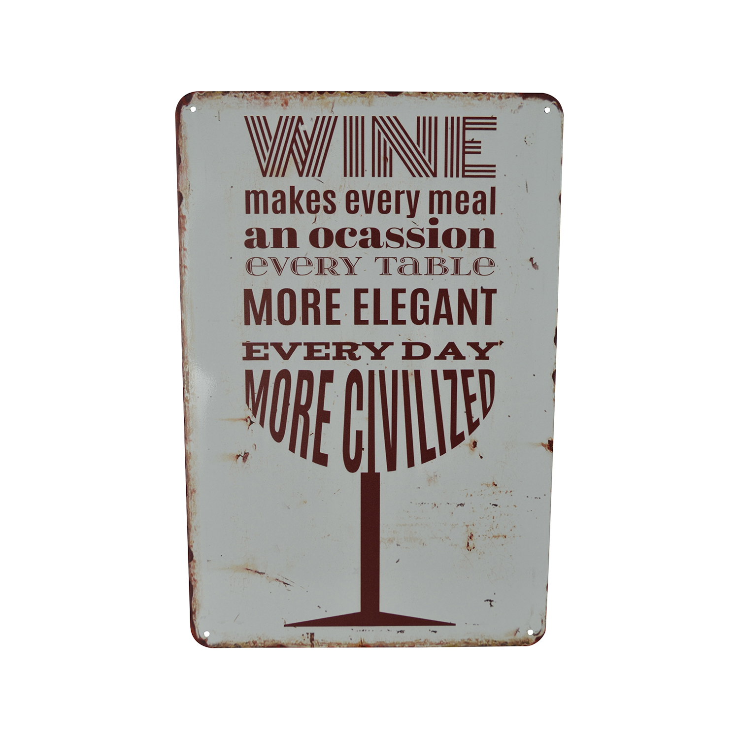 12X8 "WINE MAKES EVERY MEAL ..."